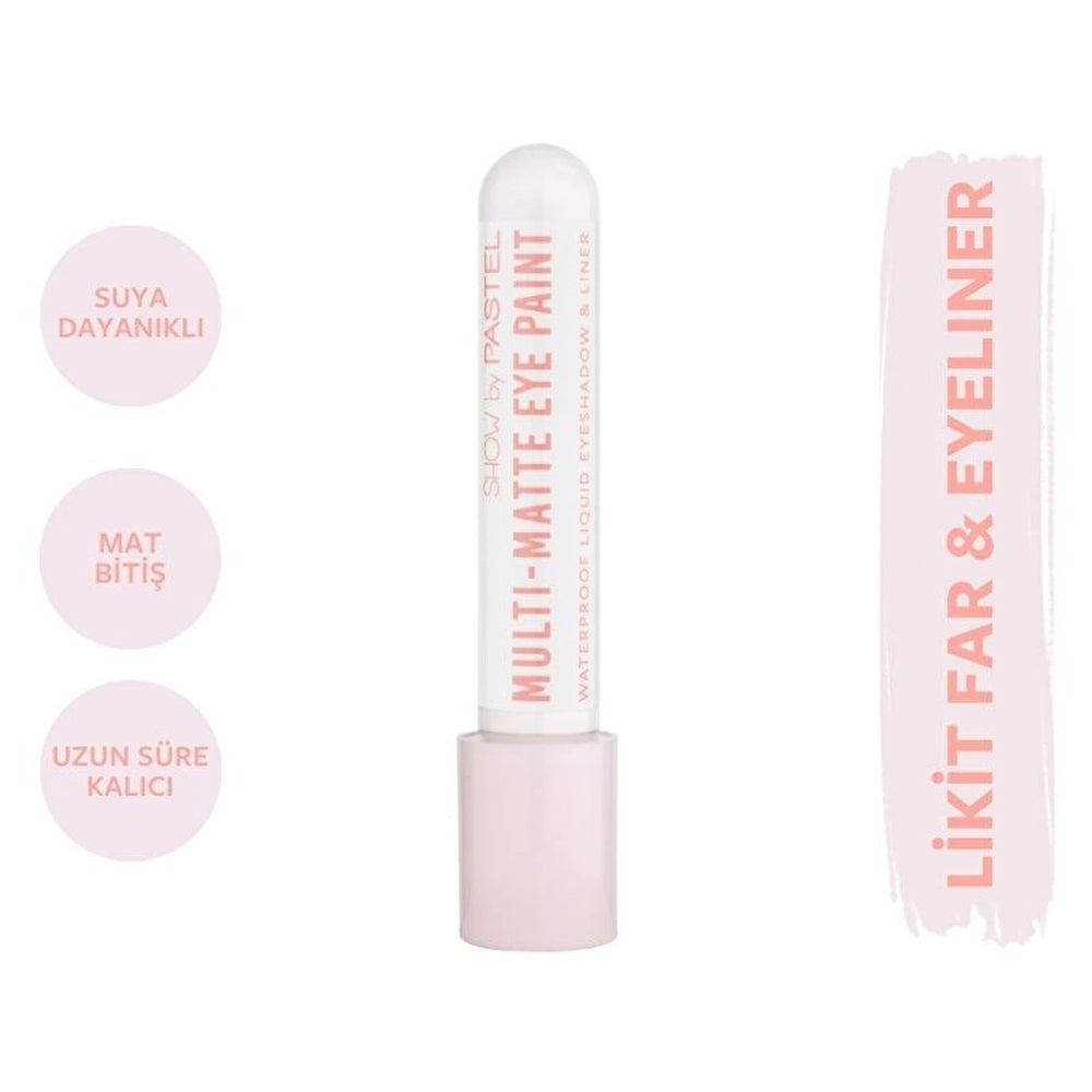 Show by Pastel Multi-Matte Eye Paint Waterproof Eyeshadow & Liner Waterproof Matte Liquid Eyeshadow and Eyeliner